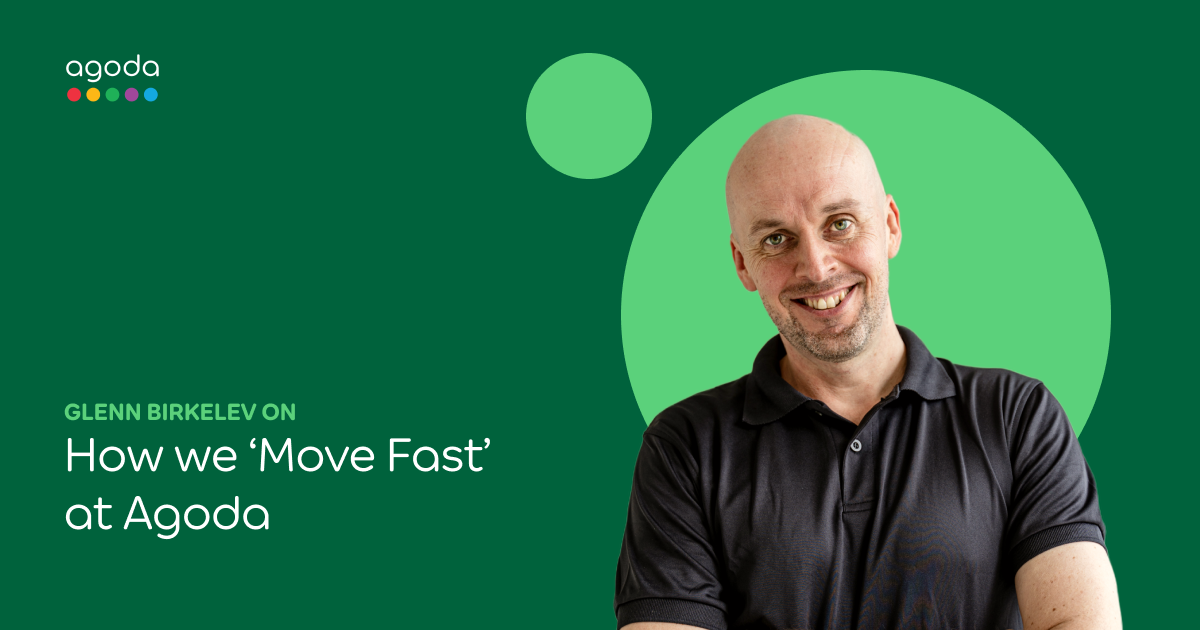 How we move fast at Agoda, with Glen Birkelev