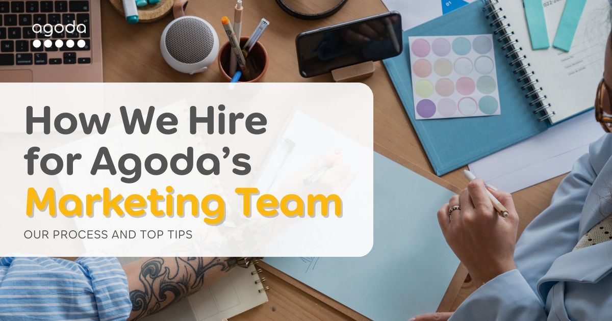 Agoda’s Marketing Interview Process: How We Hire
