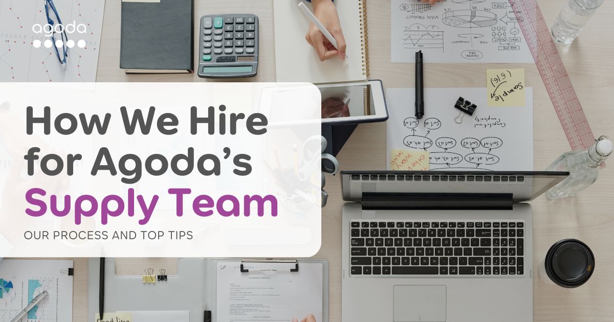 Agoda’s Supply Interview Process: How We Hire